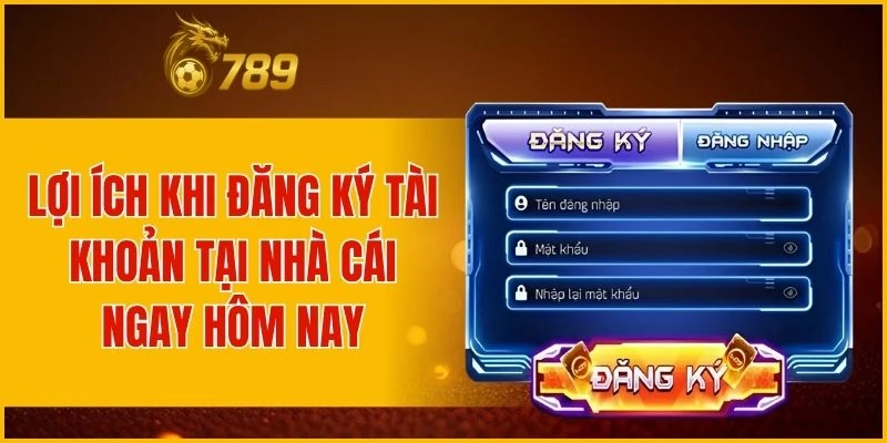 Những quyền lợi đặc biệt dành cho thành viên sau khi đăng ký 6789
